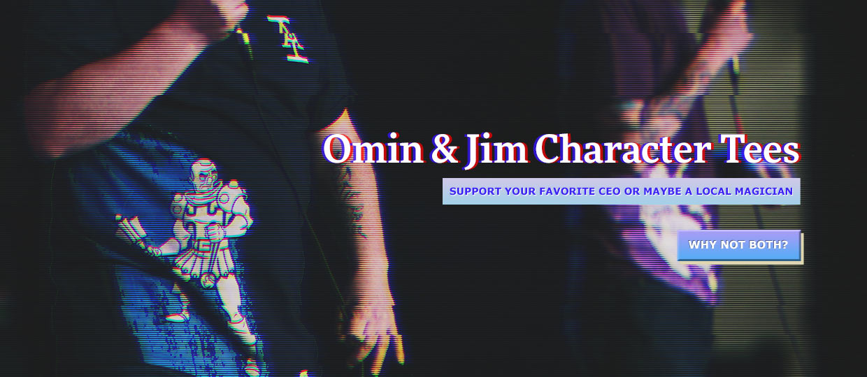 Omin & Jim Character Tees - Represent your favourite CEO or maybe a local magician - Why Not Both?
