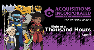 Night of a Thousand Hours, Part Two, PAX Unplugged Holiday Special
